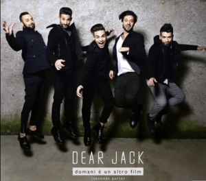 ...E idoli del presente, i Dear Jack, immortalati in aria per il nuovo album