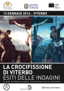 LOCANDINA La Crocifissione di Viterbo. Esiti delle indagini - 13 gennaio 2016