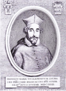 Il potentissimo cardinale Francesco Maria Brancaccio