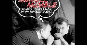 Il 6 agosto Emanuele Salce in “Mumbe mumbe ….ovvero confessioni di un orfano d’arte”